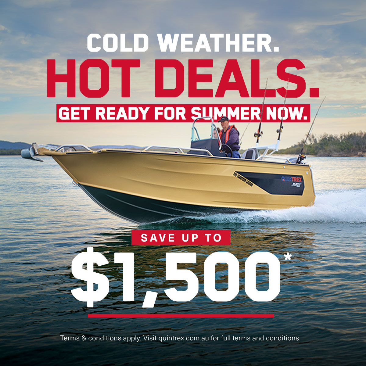Get Ready for Summer Now: Save Up to $1500 on Quintrex Boats